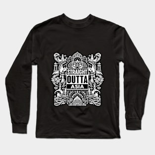 Straight Outta Asia Long Sleeve T-Shirt